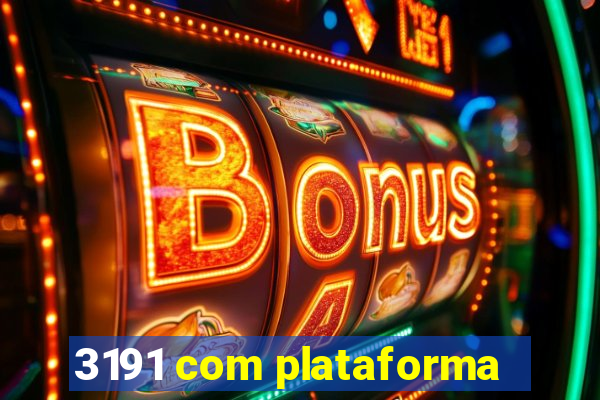 3191 com plataforma